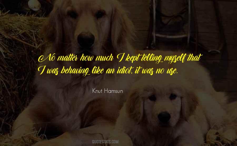 Knut Hamsun Quotes #1312115