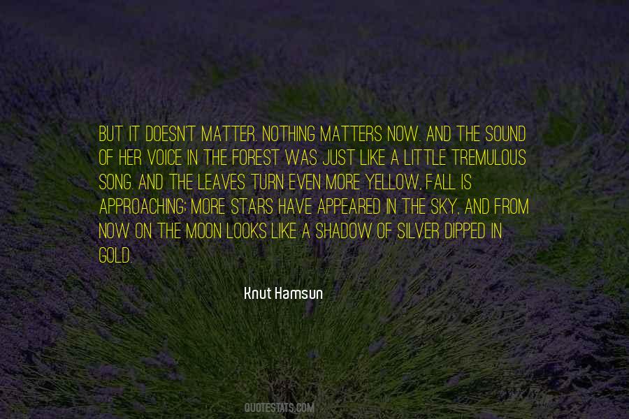 Knut Hamsun Quotes #1655477