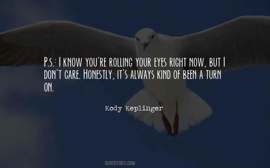 Kody Keplinger Quotes #1126158