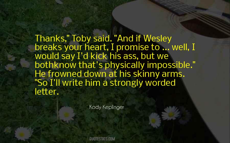 Kody Keplinger Quotes #1577007