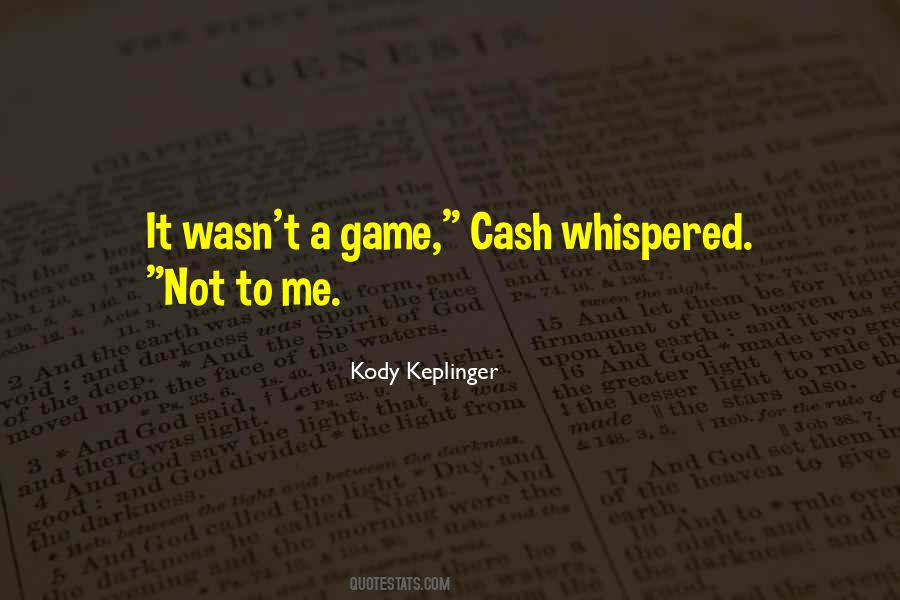 Kody Keplinger Quotes #1784119