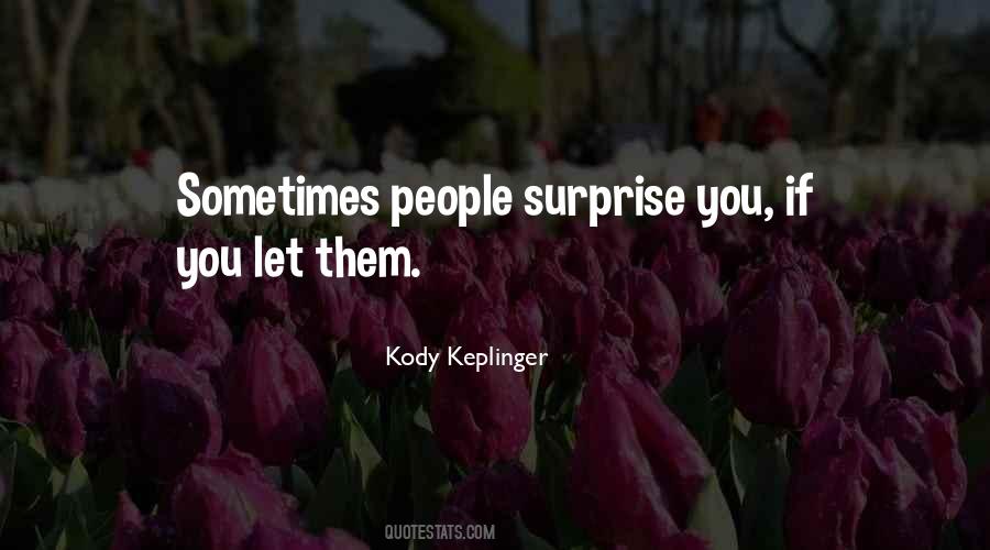 Kody Keplinger Quotes #1833170