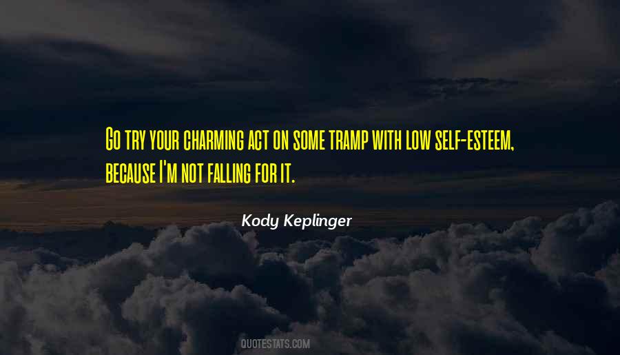 Kody Keplinger Quotes #525299