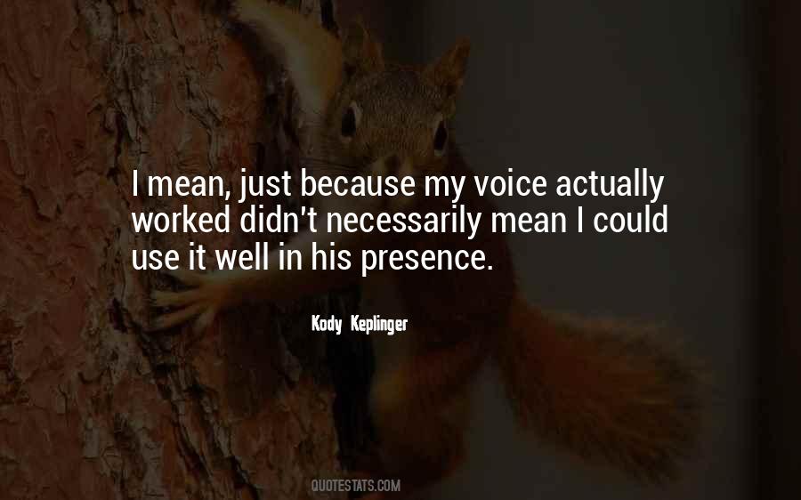 Kody Keplinger Quotes #803820