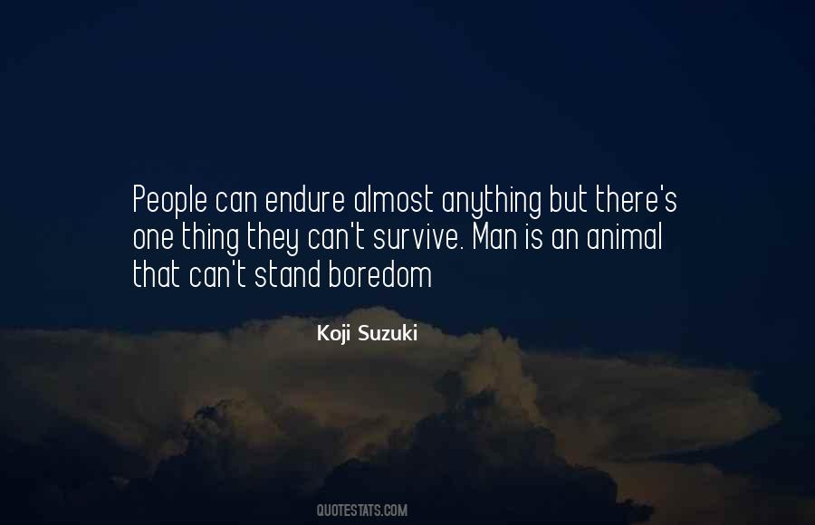 Koji Suzuki Quotes #1784332