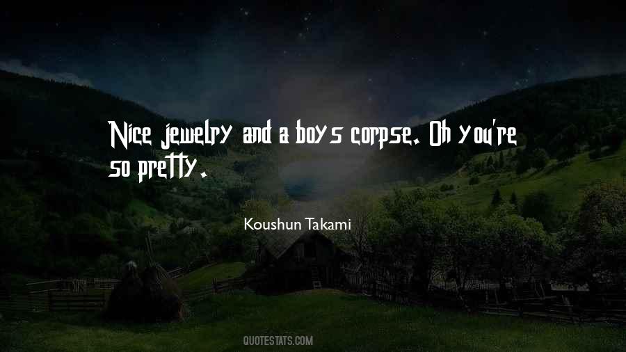 Koushun Takami Quotes #26378