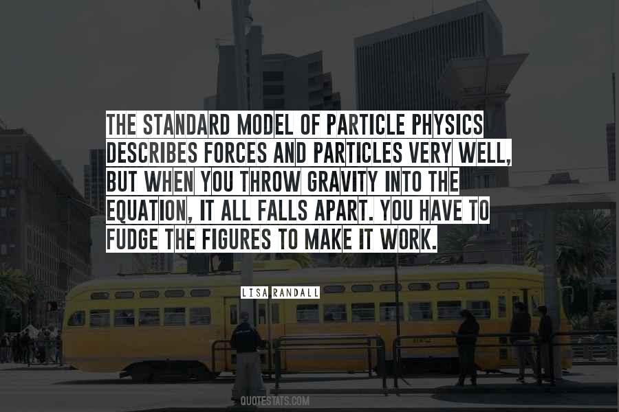 Quotes About Particles #299630 Quotes About Particles #299630