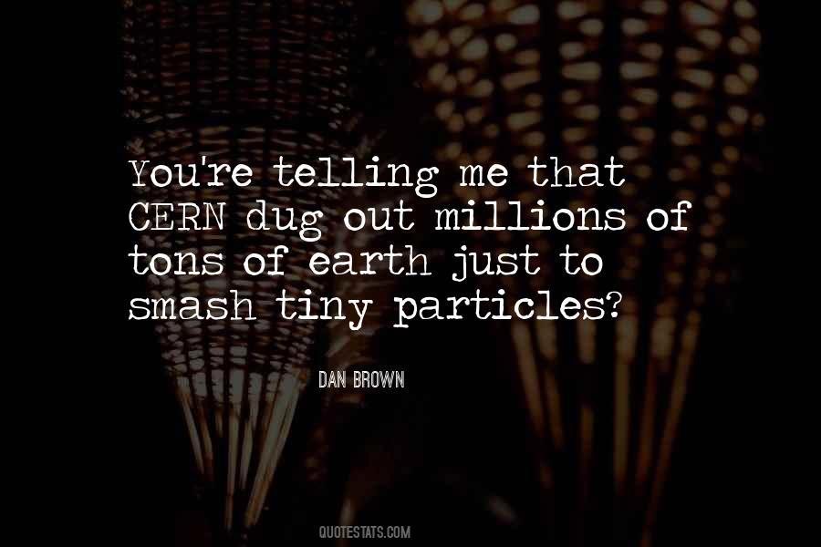 Quotes About Particles #393224