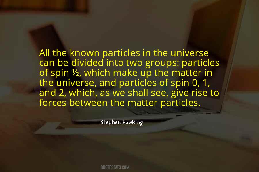 Quotes About Particles #536105 Quotes About Particles #536105