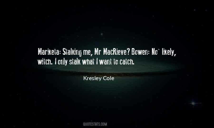 Kresley Cole Macrieve Quotes #362911