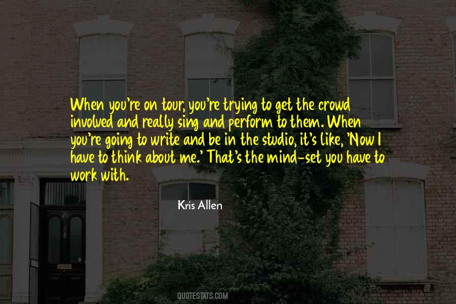 Kris Allen Quotes #174276