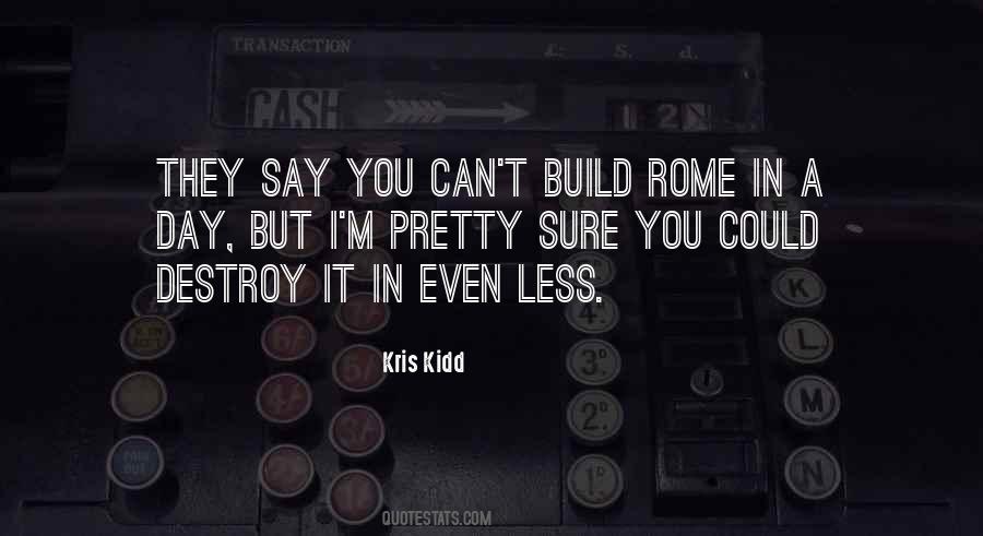 Kris Kidd Quotes #1440105