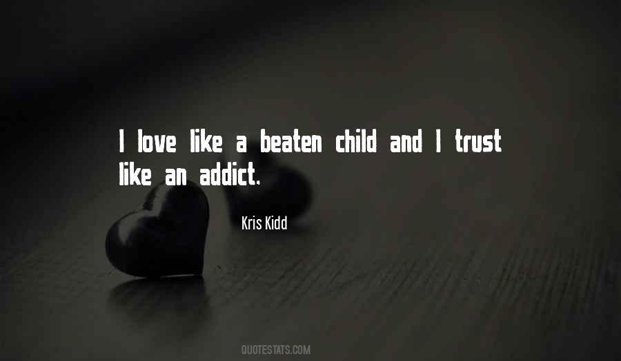 Kris Kidd Quotes #241383