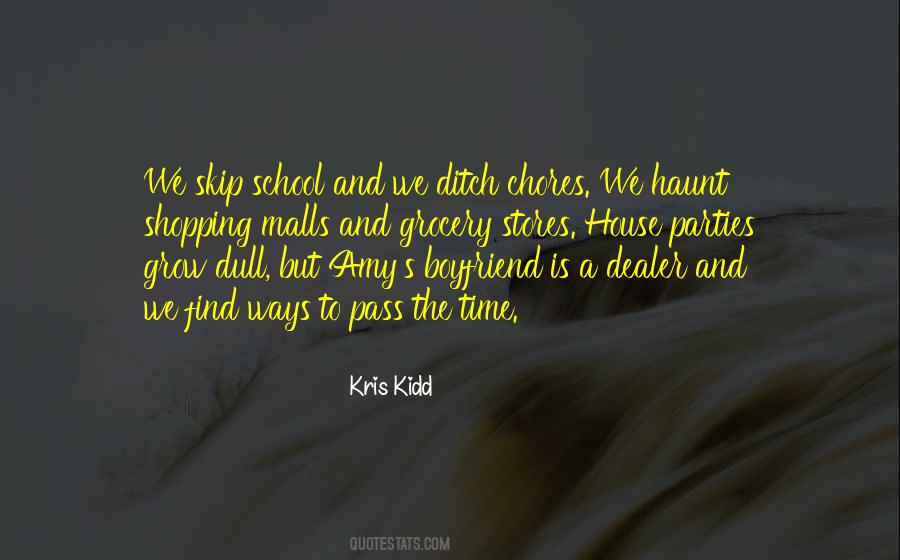 Kris Kidd Quotes #464734