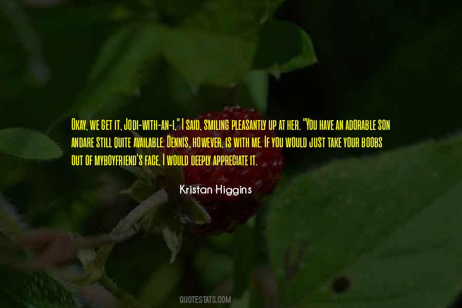 Kristan Higgins Quotes #128058