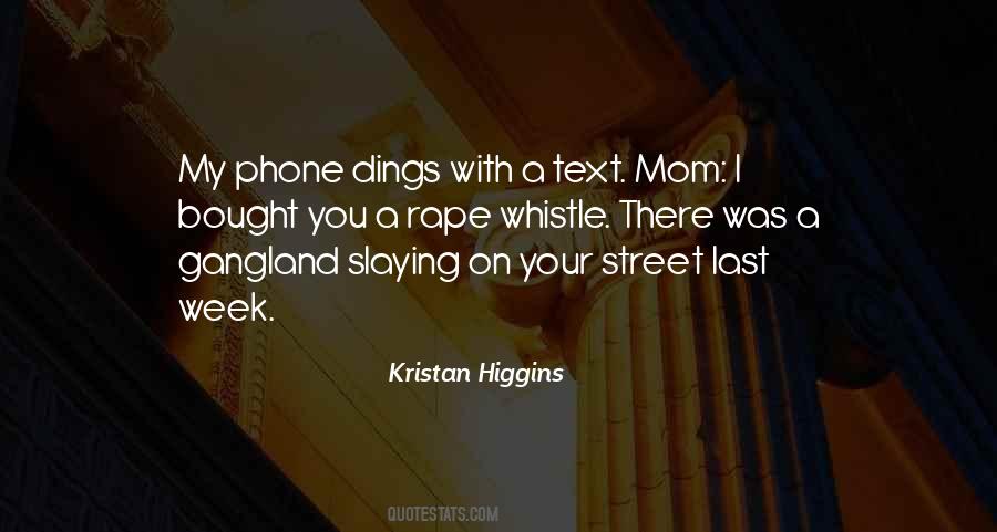 Kristan Higgins Quotes #304099