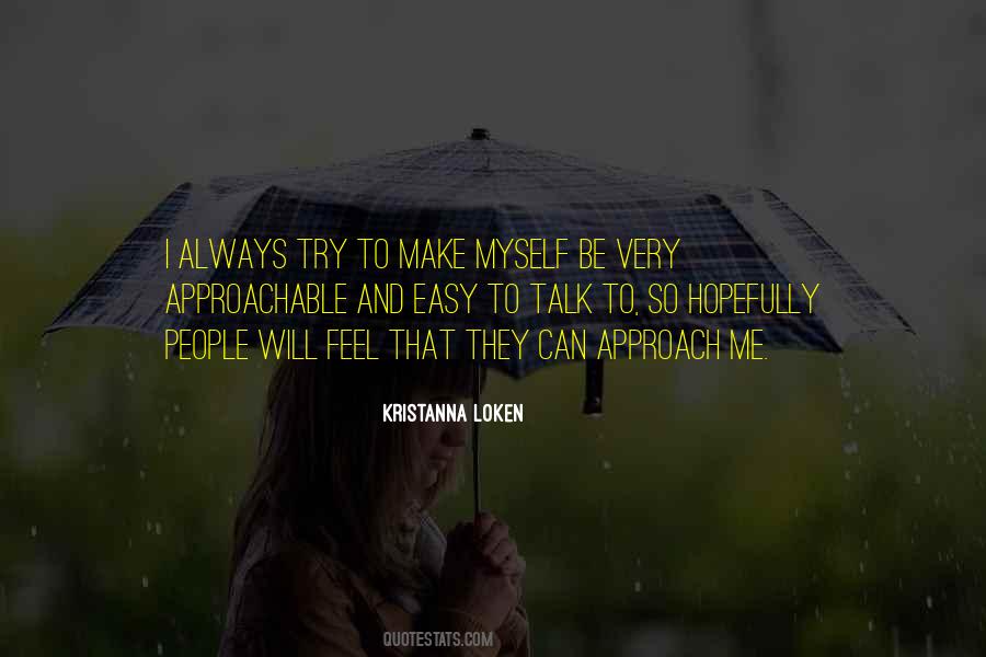 Kristanna Loken Quotes #1103921