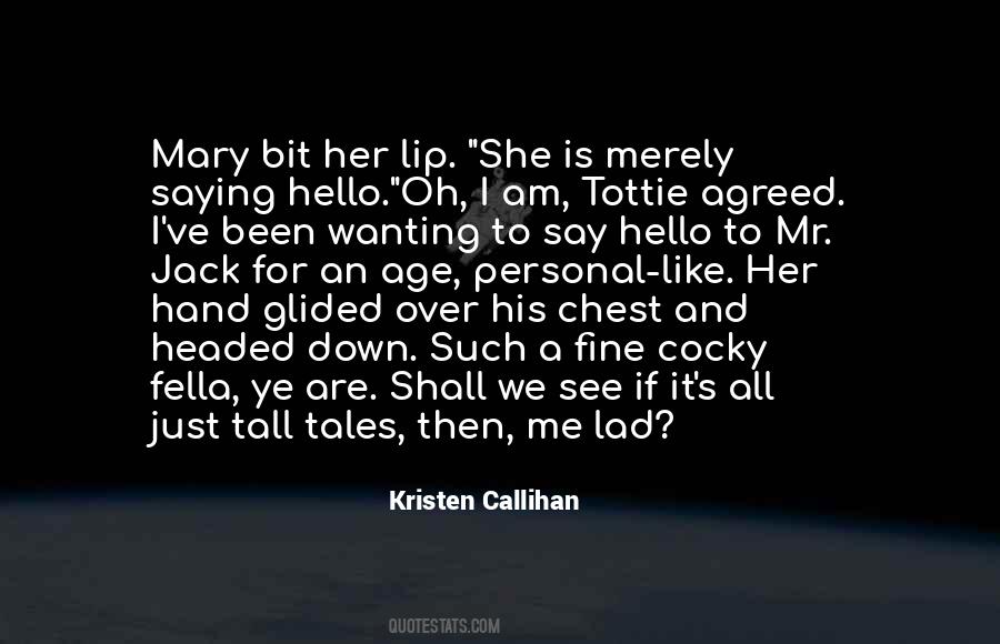 Kristen Callihan Quotes #391565