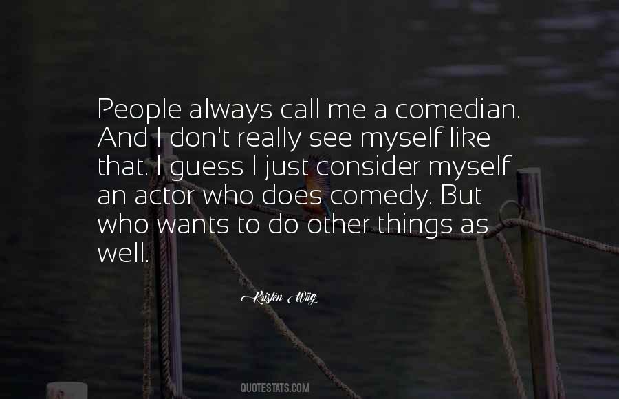 Kristen Wiig Quotes #680212