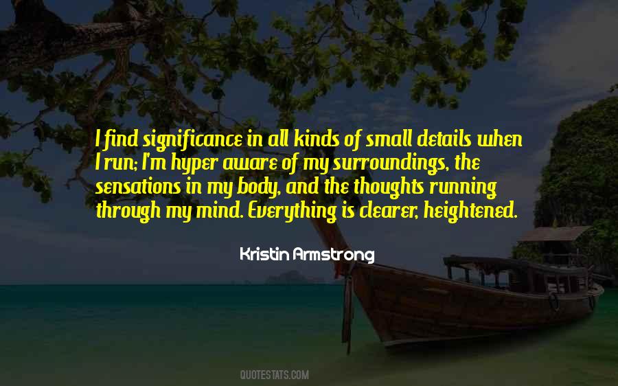 Kristin Armstrong Quotes #1290065