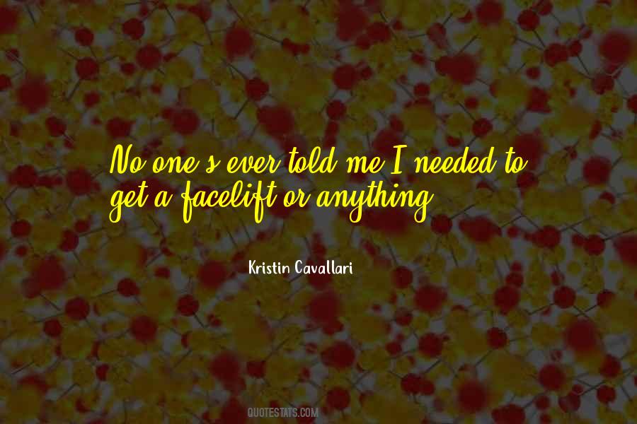 Kristin Cavallari Quotes #1211829