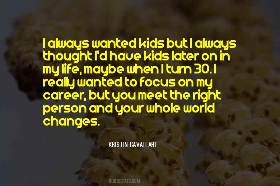 Kristin Cavallari Quotes #1375241