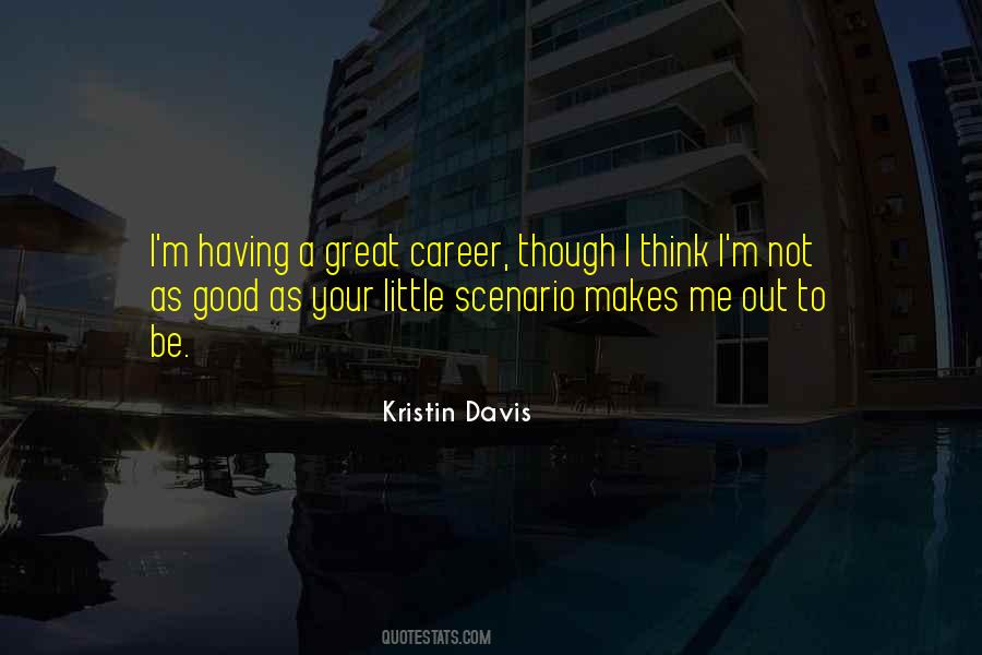 Kristin Davis Quotes #1565633