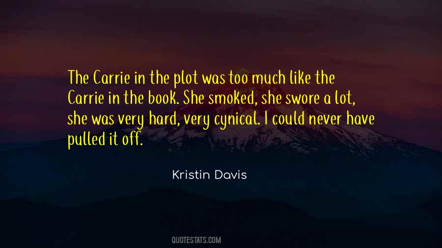 Kristin Davis Quotes #986989