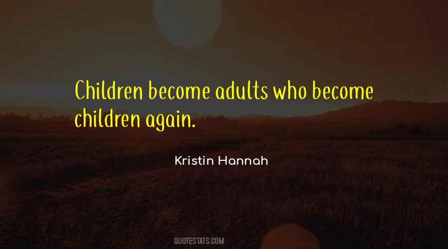 Kristin Hannah Quotes #165630