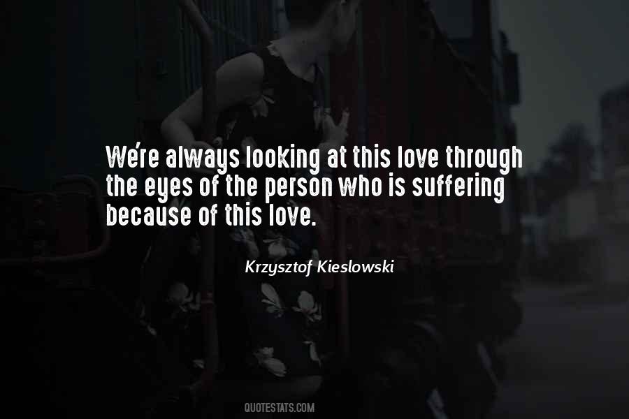 Krzysztof Kieslowski Quotes #1688210