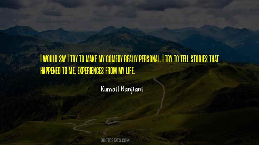 Kumail Nanjiani Quotes #1545507