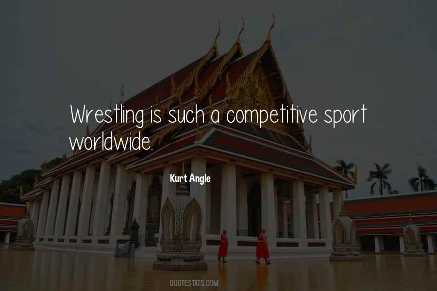 Kurt Angle Quotes #1183805