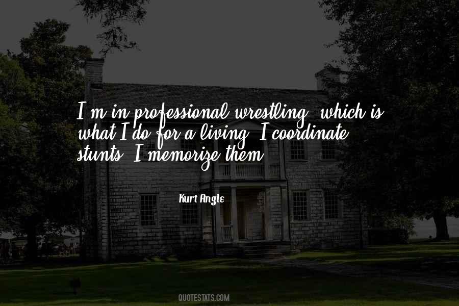 Kurt Angle Quotes #236051