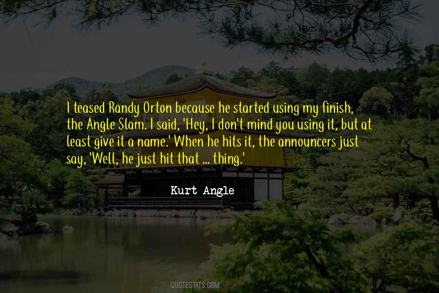 Kurt Angle Quotes #757978