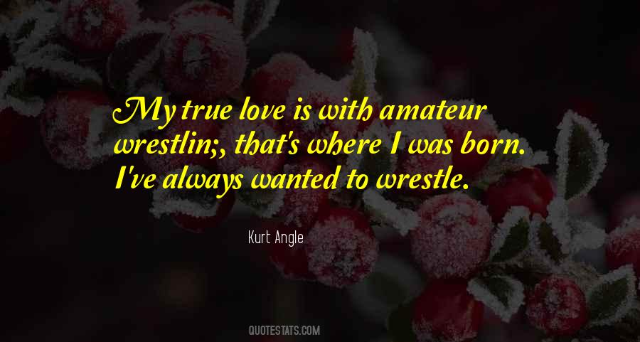 Kurt Angle Quotes #818686