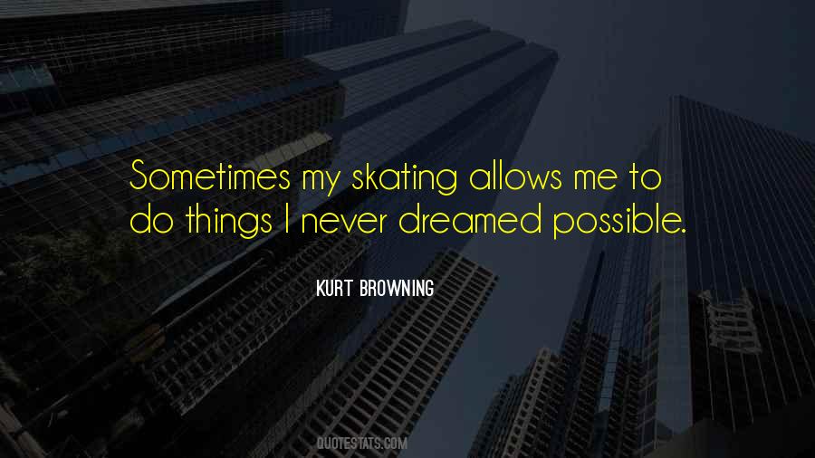 Kurt Browning Quotes #1662477