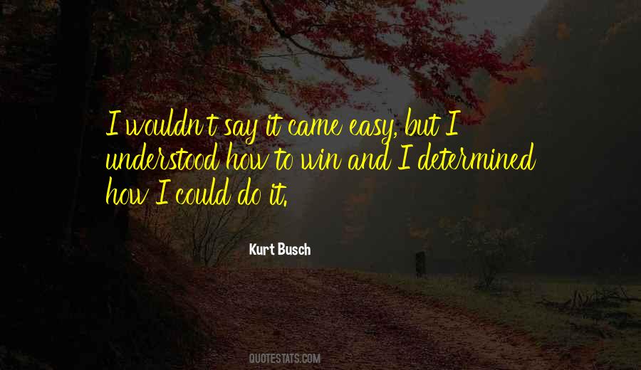 Kurt Busch Quotes #38834