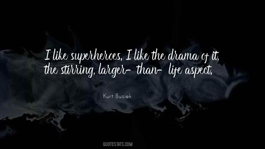 Kurt Busiek Quotes #833830