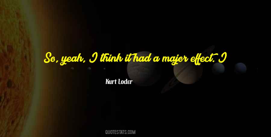 Kurt Loder Quotes #857688