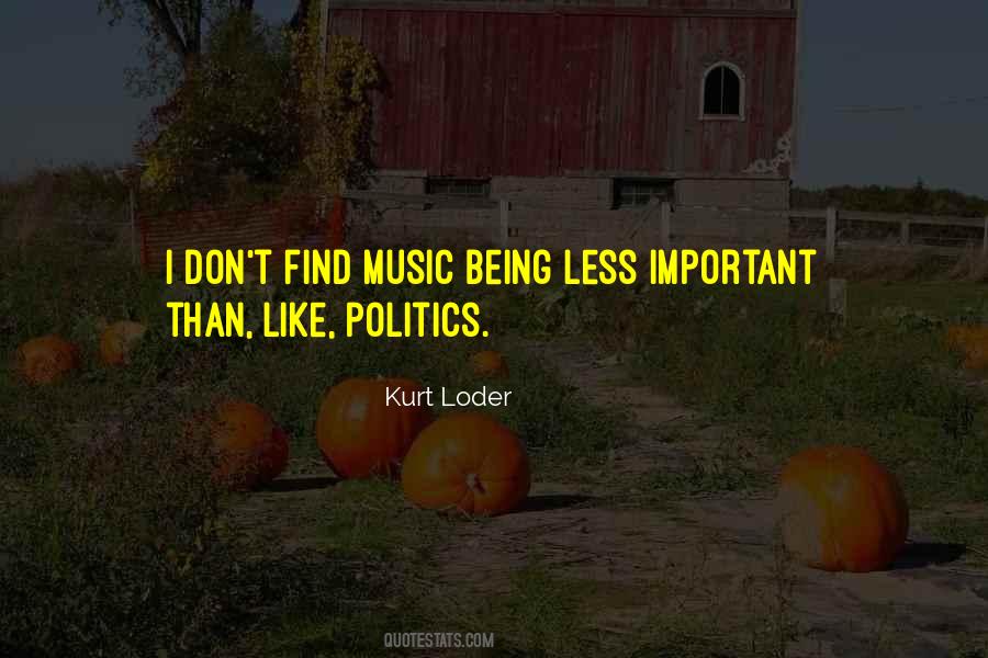 Kurt Loder Quotes #903498