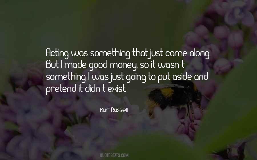 Kurt Russell Quotes #1265419