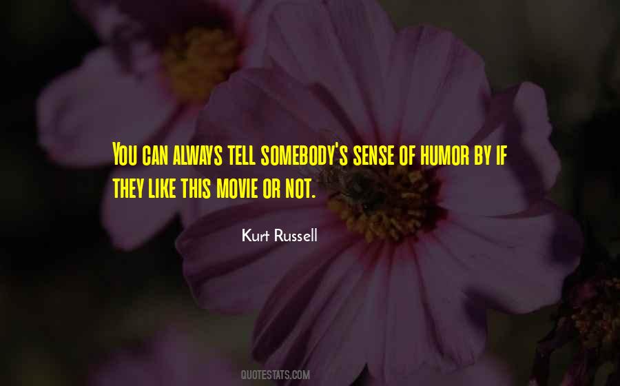 Kurt Russell Quotes #247454