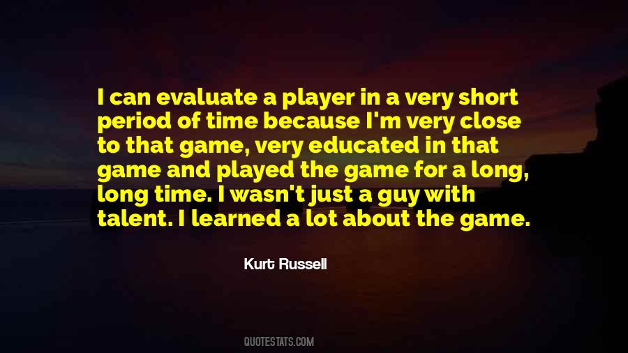 Kurt Russell Quotes #556626