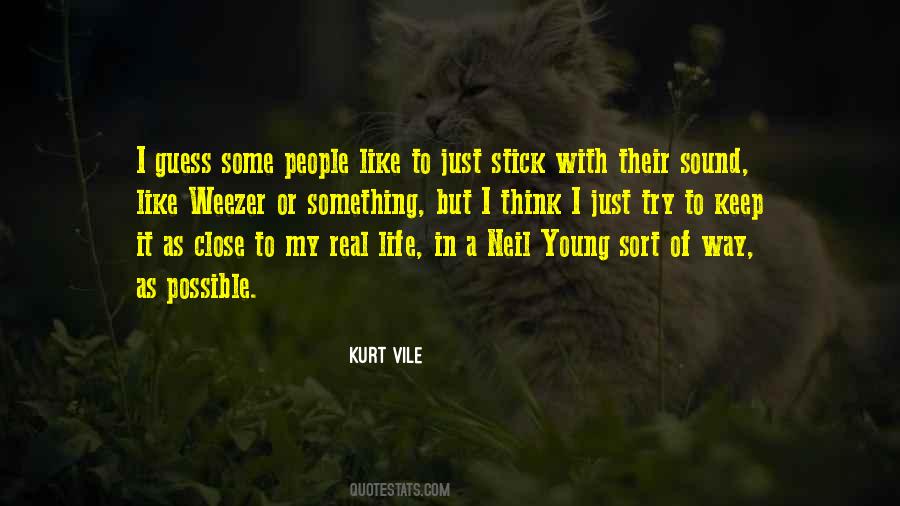 Kurt Vile Quotes #1673832