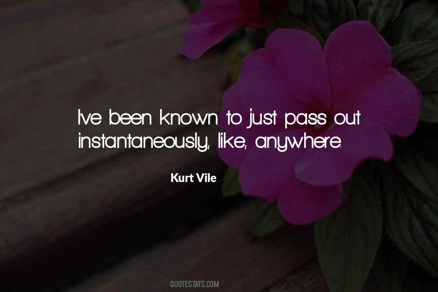 Kurt Vile Quotes #1781461