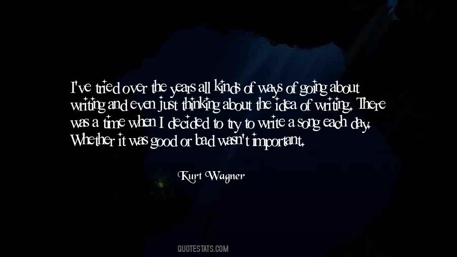 Kurt Wagner Quotes #390089