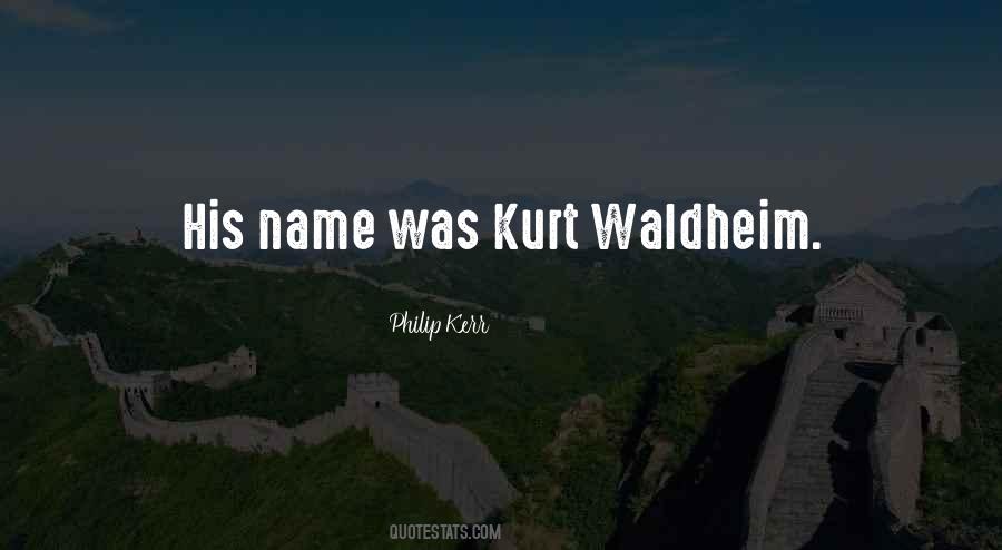 Kurt Waldheim Quotes #868806