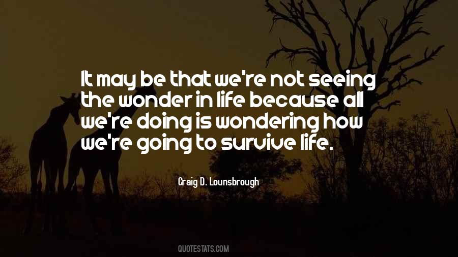 Quotes About Survival In Life #720355