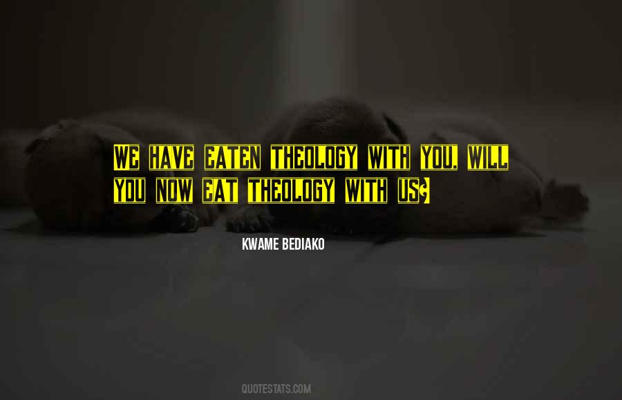 Kwame Bediako Quotes #1092899
