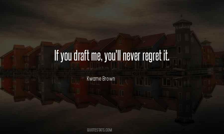 Kwame Brown Quotes #188249